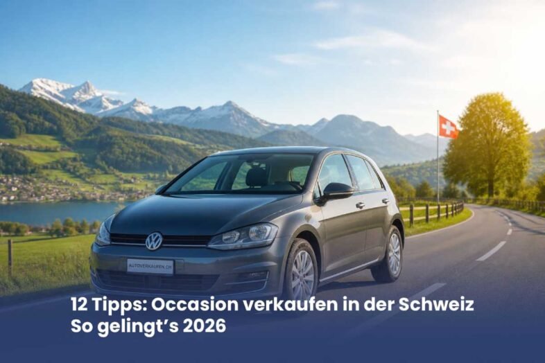 Auto verkaufen Schweiz: 12 Tipps für mehr Erfolg